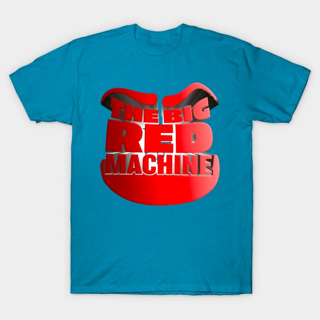 The Big Red Machine - Kill Tony W. Montgomery Design T-Shirt by Ina